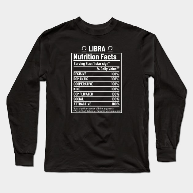 Libra Nutrition Facts Label Long Sleeve T-Shirt by HobbyAndArt